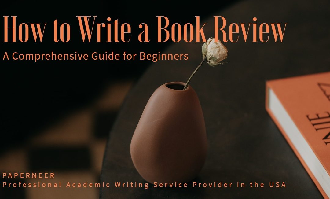 Complete guidance how to write a book review. Write an impactful book reviews with top-notch experts of Paperneer.